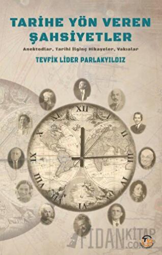 Tarihe Yön Veren Şahsiyetler