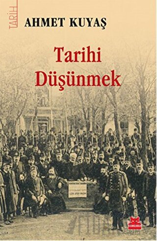 Tarihi Düşünmek