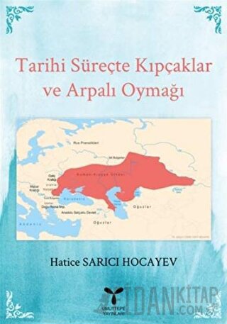 Tarihi Süreçte Kıpçaklar ve Arpalı Oymağı