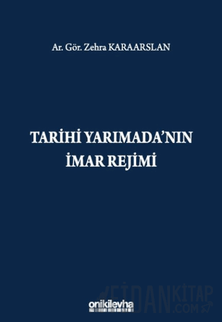 Tarihi Yarımada'nın İmar Rejimi