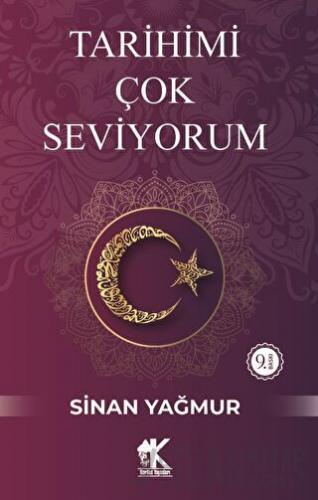 Tarihimi Çok Seviyorum