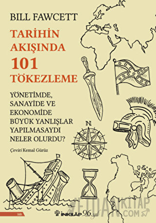 Tarihin Akışında 101 Tökezleme