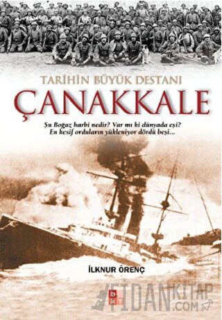 Tarihin Büyük Destanı Çanakkale