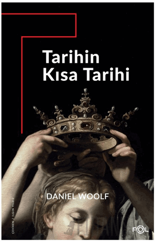 Tarihin Kısa Tarihi –Antikiteden Günümüze Küresel Tarihyazımı–