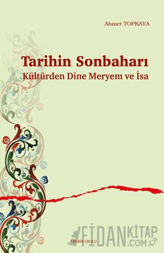 Tarihin Sonbaharı Ahmet Topkaya