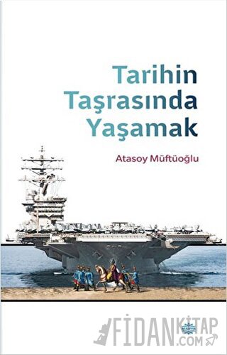 Tarihin Taşrasında Yaşamak