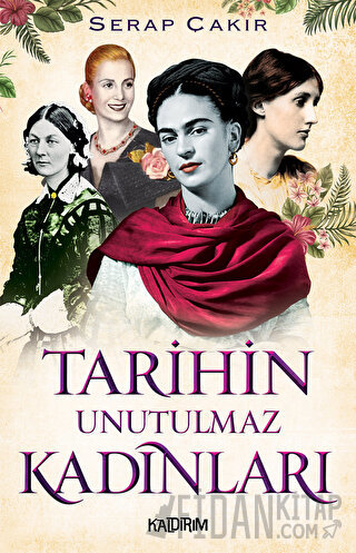 Tarihin Unutulmaz Kadınları