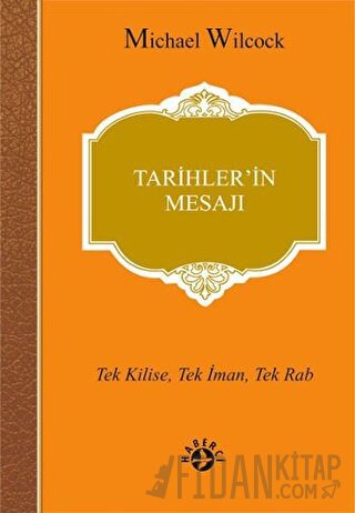 Tarihler'in Mesajı