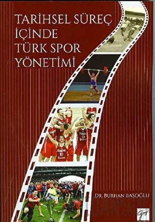 Tarihsel Süreç İçinde Türk Spor Yönetimi Burhan Başoğlu