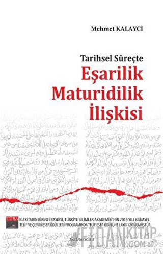 Tarihsel Süreçte Eşarilik Maturidilik İlişkişi