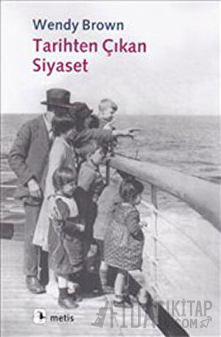 Tarihten Çıkan Siyaset