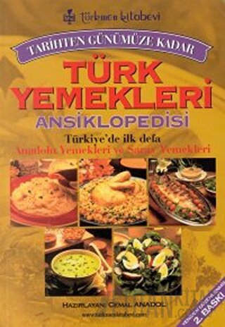 Tarihten Günümüze Kadar Türk Yemekleri Ansiklopedisi Kolektif