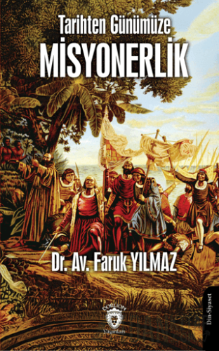Tarihten Günümüze Misyonerlik