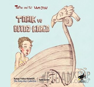 Tarık ve Beyaz Karga