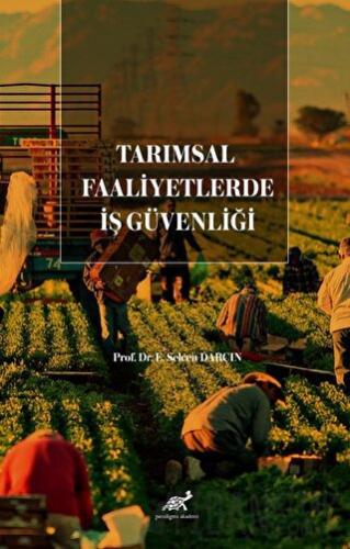 Tarımsal Faaliyetlerde İş Güvenliği