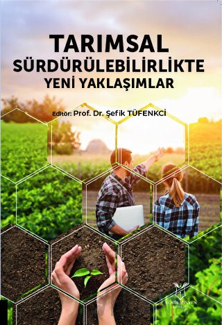 Tarımsal Sürdürülebilirlikte Yeni Yaklaşımlar