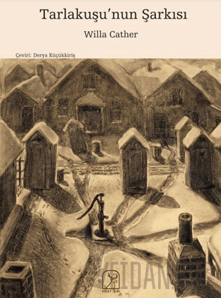 Tarlakuşu’nun Şarkısı