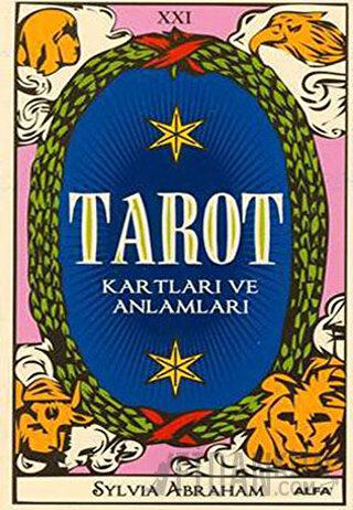 Tarot Kartları ve Anlamları Sylvia Abraham