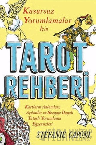 Tarot Rehberi - Kusursuz Yorumlamalar İçin