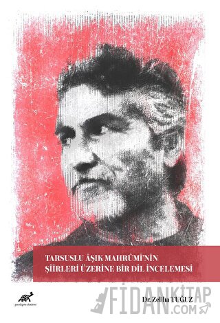 Tarsuslu Aşık Mahrumi’nin Şiirleri Üzerine Bir Dil İncelemesi