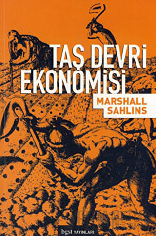 Taş Devri Ekonomisi Marshall Sahlins