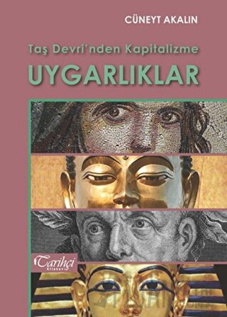 Taş Devri'nden Kapitalizme Uygarlıklar