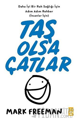 Taş Olsa Çatlar