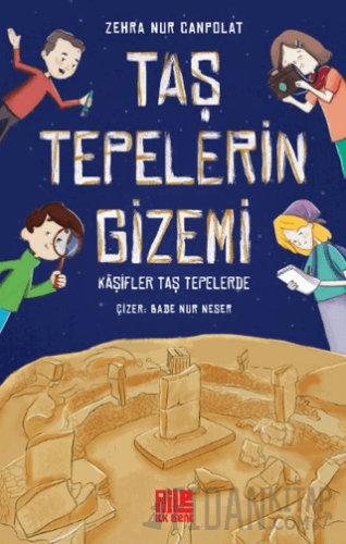 Taş Tepelerin Gizemi - Kaşifler Taş Tepelerde