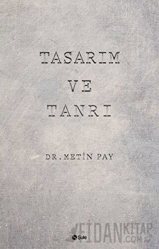 Tasarım ve Tanrı