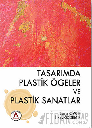 Tasarımda Plastik Ögeler ve Plastik Sanatlar