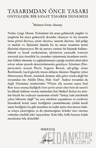 Tasarımdan Önce Tasarı Ontolojik Bir Sanat Tasarım Denemesi