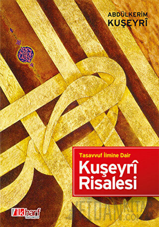 Tasavvuf İlmine Dair - Kuşeyri Risalesi