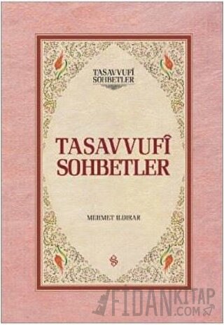 Tasavvuf Sohbetleri (2 Cilt Takım) (Ciltli)