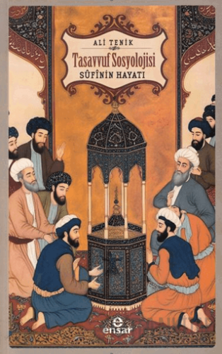 Tasavvuf Sosyolojisi Ali Tenik