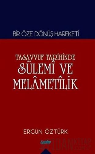 Tasavvuf Tarihinde Sülemi ve Melametilik