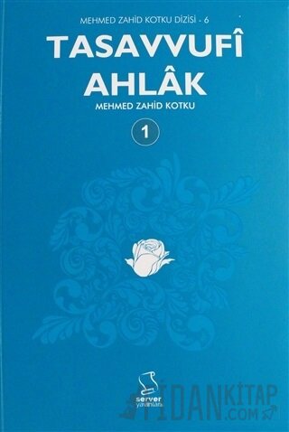 Tasavvufi Ahlak Cilt: 1 Mehmed Zahid Kotku