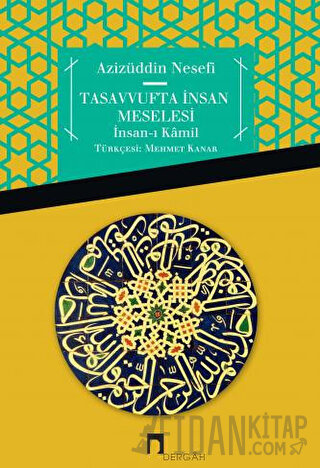 Tasavvufta İnsan Meselesi İnsan-ı Kamil