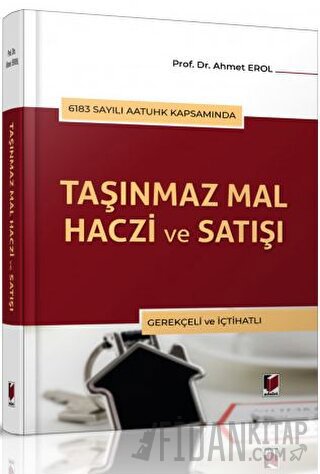 Taşınmaz Mal Haczi ve Satışı (Ciltli)