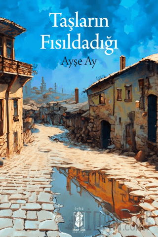 Taşların Fısıldadığı