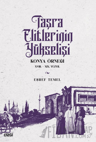 Taşra Elitlerinin Yükselişi