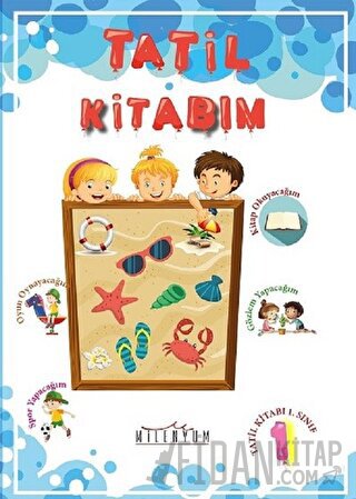 Tatil Kitabım 1. Sınıftan 2. Sınıfa Geçenler İçin