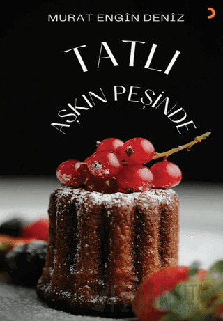 Tatlı Aşkın Peşinde