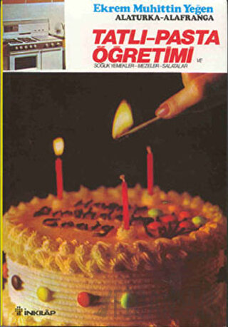 Tatlı-Pasta Öğretimi ve Soğuk Yemekler-Mezeler-Salatalar