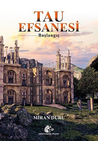 Tau Efsanesi-Başlangıç