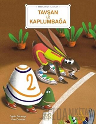 Tavşan ile Kaplumbağa - Bebekler İçin Klasikler