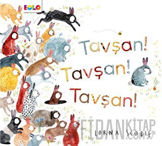 Tavşan! Tavşan! Tavşan!