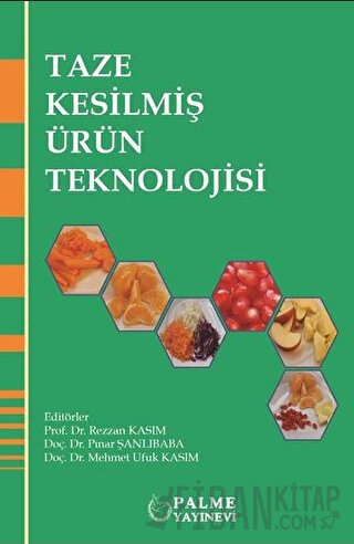 Taze Kesilmiş Ürün Teknolojisi