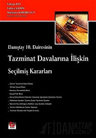 Tazminat Davalarına İlişkin Seçilmiş Kararlar (Ciltli)