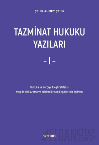 Tazminat Hukuku Yazıları - I -