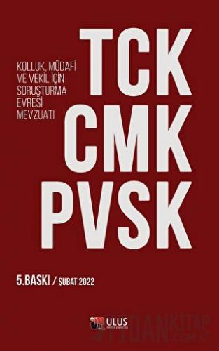 TCK – CMK – PVSK (Kolluk, Müdafi ve Vekil İçin Soruşturma Evresi Mevzu